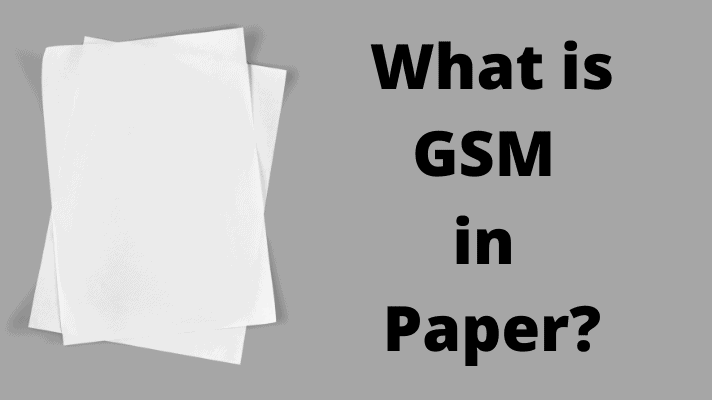 GSM in Print Paper