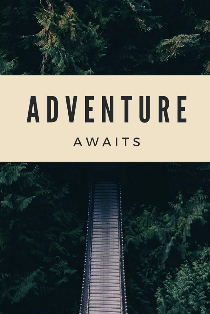 Adventure Awaits